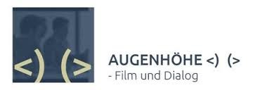 AUGENHÖHE – Film und Dialog