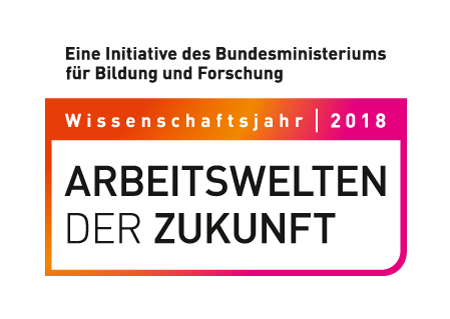 Wissenschaftsjahr 2018 – Arbeitswelten der Zukunft