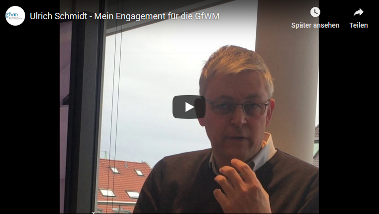 Ulrich Schmidt engagiert sich für die GfWM