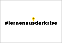 #lernenausderkrise – Lernen aus der Krise