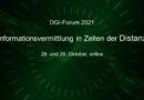 DGI-Forum 2021 – Informationsvermittlung in Zeiten der Distanz